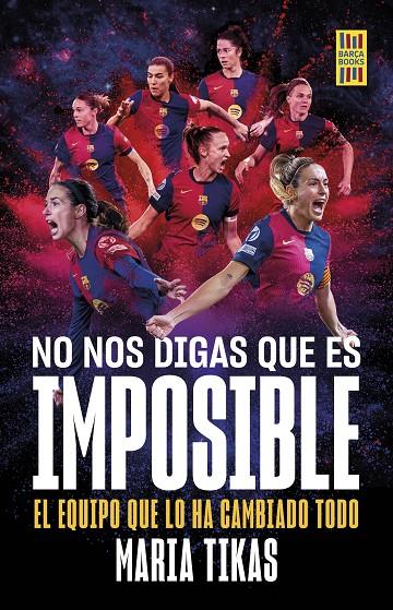 NO NOS DIGAS QUE ES IMPOSIBLE | 9788448042684 | TIKAS, MARIA | Llibreria Ombra | Llibreria online de Rubí, Barcelona | Comprar llibres en català i castellà online