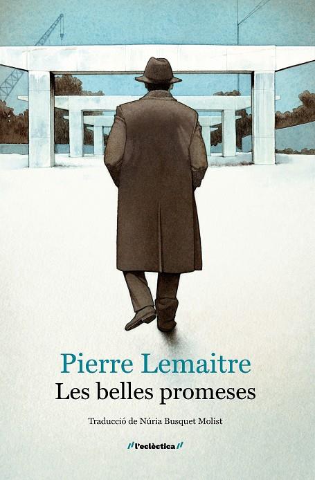 LES BELLES PROMESES | 9788413589060 | PIERRE LEMAITRE | Llibreria Ombra | Llibreria online de Rubí, Barcelona | Comprar llibres en català i castellà online
