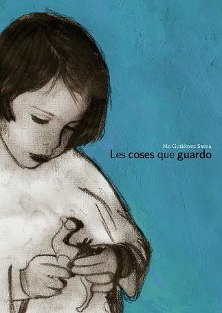 LES COSES QUE GUARDO | 9791388132834 | GUTIÉRREZ SERNA, MO | Llibreria Ombra | Llibreria online de Rubí, Barcelona | Comprar llibres en català i castellà online