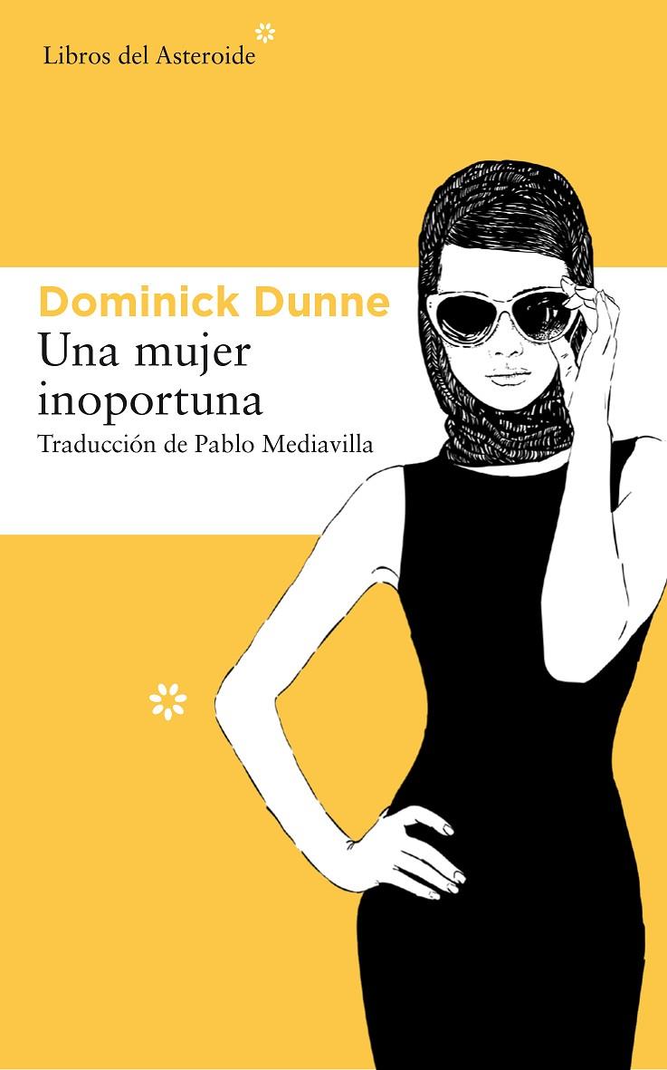 UNA MUJER INOPORTUNA | 9788417007799 | DUNNE, DOMINICK | Llibreria Ombra | Llibreria online de Rubí, Barcelona | Comprar llibres en català i castellà online