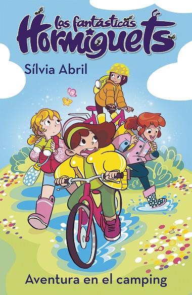 UNA AVENTURA EN EL CAMPING (LAS FANTÁSTICAS HORMIGUETS 4) | 9788448856342 | ABRIL, SÍLVIA | Llibreria Ombra | Llibreria online de Rubí, Barcelona | Comprar llibres en català i castellà online