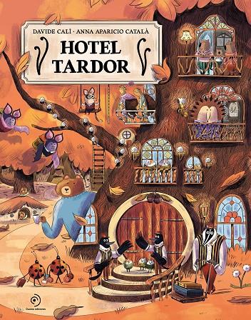 HOTEL TARDOR | 9791388042317 | CALÌ, DAVIDE/APARICIO CATALÀ, ANNA | Llibreria Ombra | Llibreria online de Rubí, Barcelona | Comprar llibres en català i castellà online
