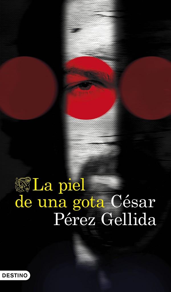 LA PIEL DE UNA GOTA | 9788423370450 | PÉREZ GELLIDA, CÉSAR | Llibreria Ombra | Llibreria online de Rubí, Barcelona | Comprar llibres en català i castellà online
