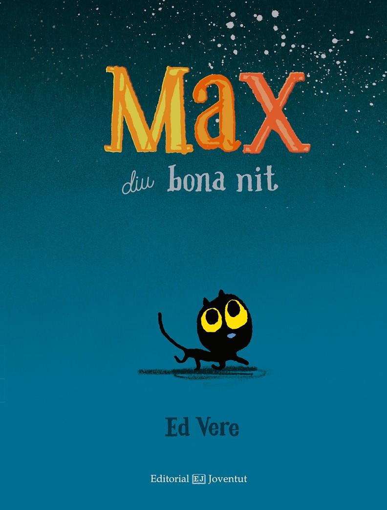 MAX DIU BONA NIT | 9788426142405 | VERE, ED | Llibreria Ombra | Llibreria online de Rubí, Barcelona | Comprar llibres en català i castellà online
