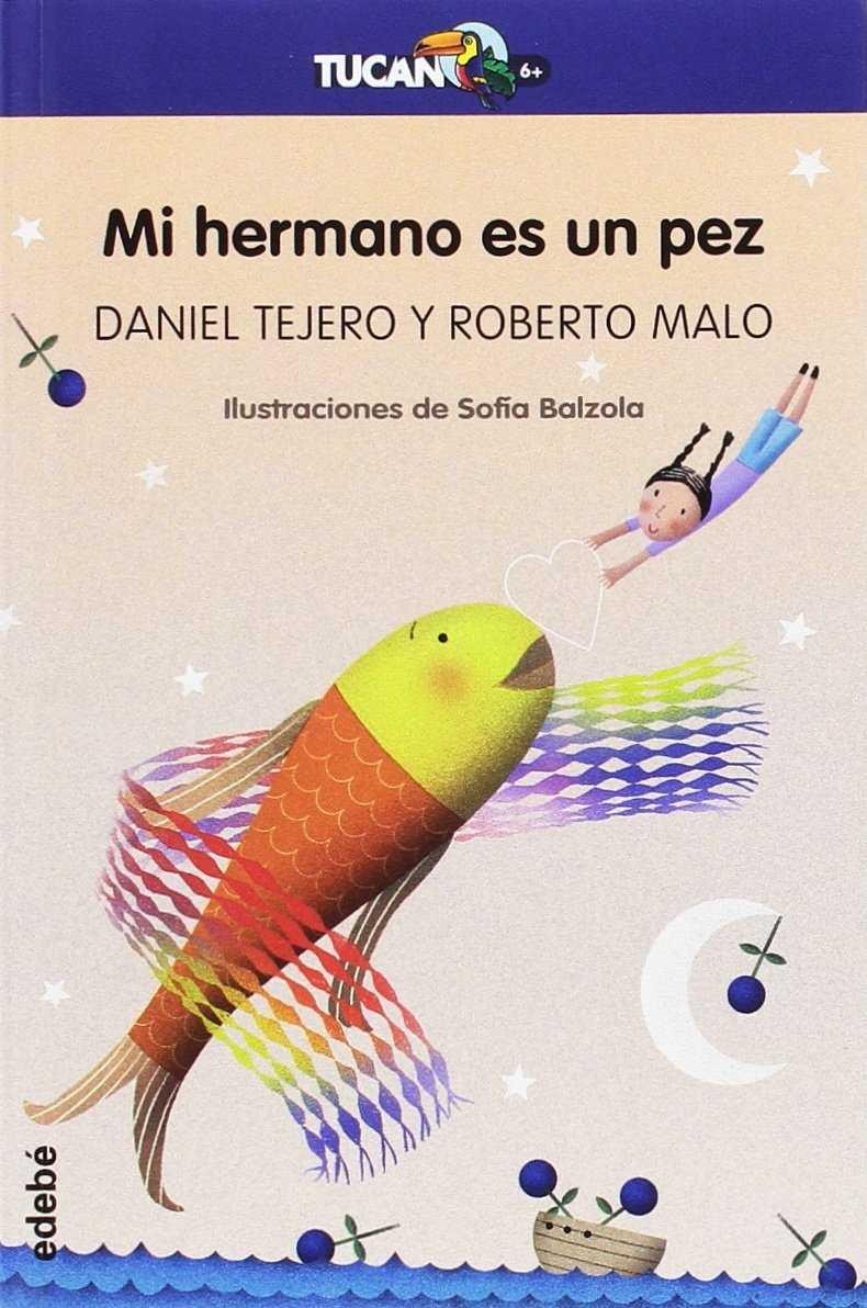 MI HERMANO ES UN PEZ | 9788468331072 | TEJERO MALO DAN | Llibreria Ombra | Llibreria online de Rubí, Barcelona | Comprar llibres en català i castellà online