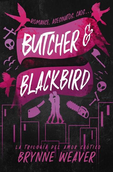 BUTCHER & BLACKBIRD | 9788419822048 | WEAVER, BRYNNE | Llibreria Ombra | Llibreria online de Rubí, Barcelona | Comprar llibres en català i castellà online