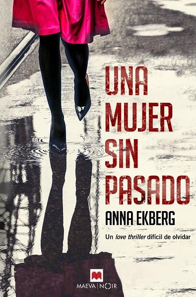 UNA MUJER SIN PASADO | 9788416690640 | EKBERG, ANNA | Llibreria Ombra | Llibreria online de Rubí, Barcelona | Comprar llibres en català i castellà online