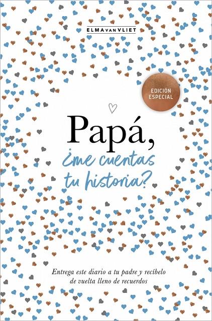 PAPÁ, ¿ME CUENTAS TU HISTORIA? (EDICIÓN OFICIAL) | 9788401022500 | ELMA VAN VLIET | Llibreria Ombra | Llibreria online de Rubí, Barcelona | Comprar llibres en català i castellà online