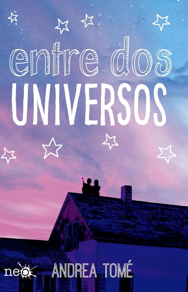 ENTRE DOS UNIVERSOS | 9788416429752 | ANDREA TOMÉ, MARÍA | Llibreria Ombra | Llibreria online de Rubí, Barcelona | Comprar llibres en català i castellà online