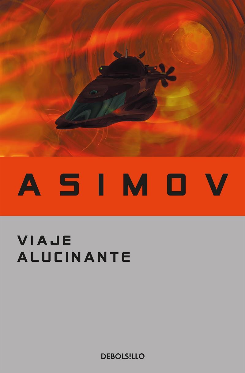 VIAJE ALUCINANTE | 9788497931410 | ASIMOV, ISAAC | Llibreria Ombra | Llibreria online de Rubí, Barcelona | Comprar llibres en català i castellà online