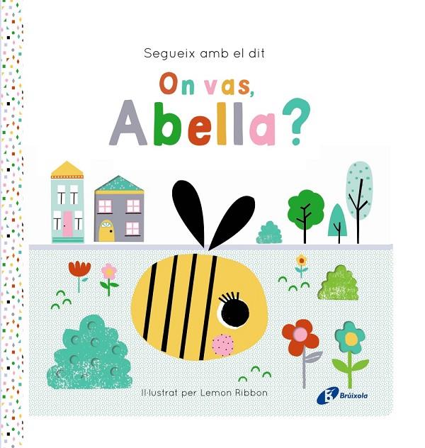 SEGUEIX AMB EL DIT. ON VAS, ABELLA? | 9788413495194 | GEORGE, JOSHUA | Llibreria Ombra | Llibreria online de Rubí, Barcelona | Comprar llibres en català i castellà online