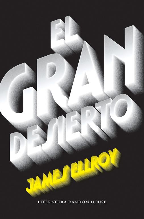 EL GRAN DESIERTO | 9788439732518 | ELLROY, JAMES | Llibreria Ombra | Llibreria online de Rubí, Barcelona | Comprar llibres en català i castellà online