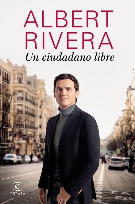 UN CIUDADANO LIBRE | 9788467059151 | RIVERA, ALBERT | Llibreria Ombra | Llibreria online de Rubí, Barcelona | Comprar llibres en català i castellà online