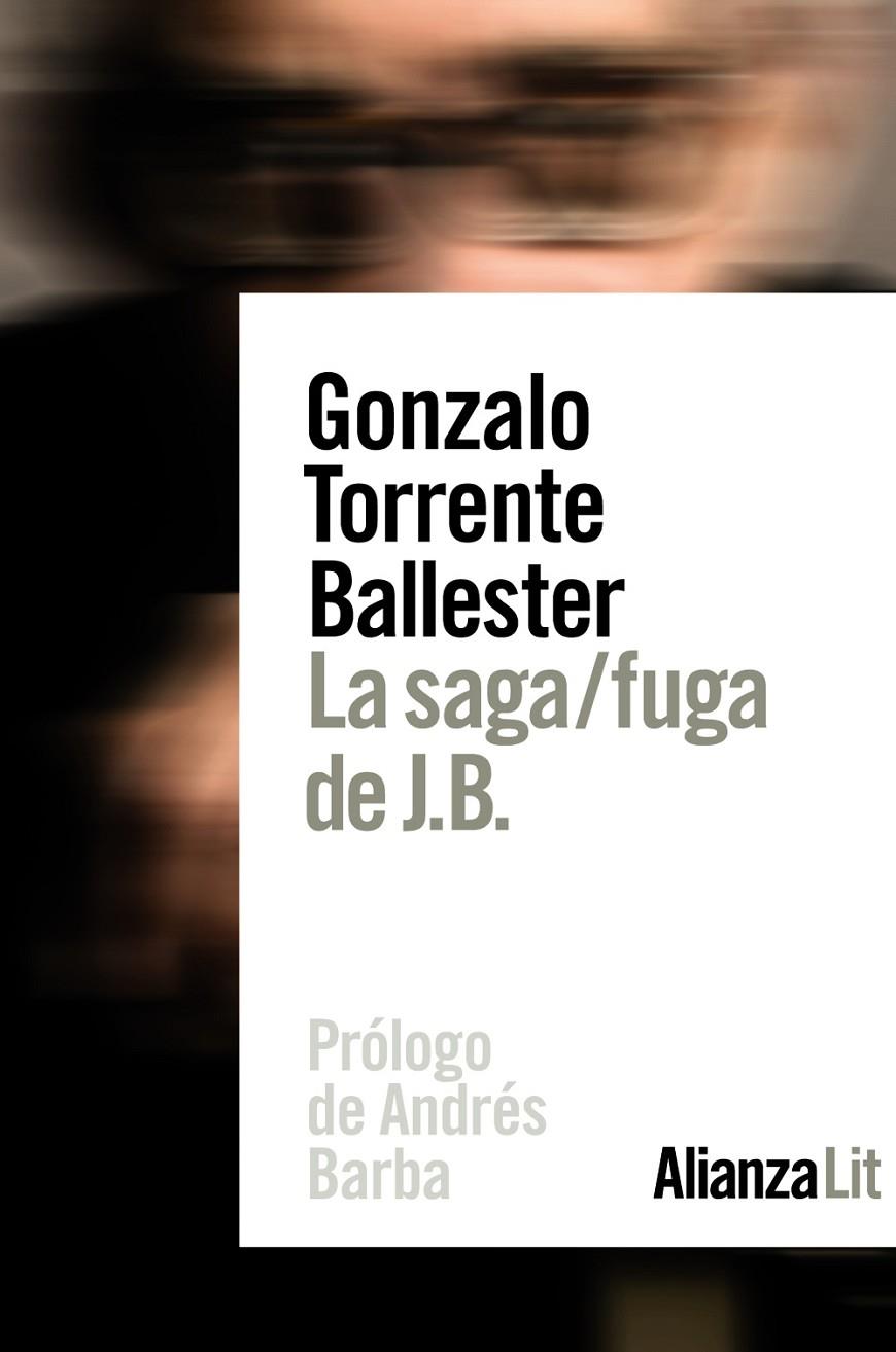 LA SAGA/FUGA DE J.B. | 9788491814016 | TORRENTE BALLESTER, GONZALO | Llibreria Ombra | Llibreria online de Rubí, Barcelona | Comprar llibres en català i castellà online