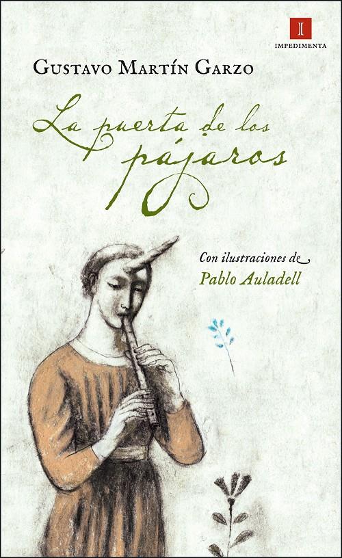 LA PUERTA DE LOS PÁJAROS | 9788415578925 | MARTÍN GARZO, GUSTAVO | Llibreria Ombra | Llibreria online de Rubí, Barcelona | Comprar llibres en català i castellà online