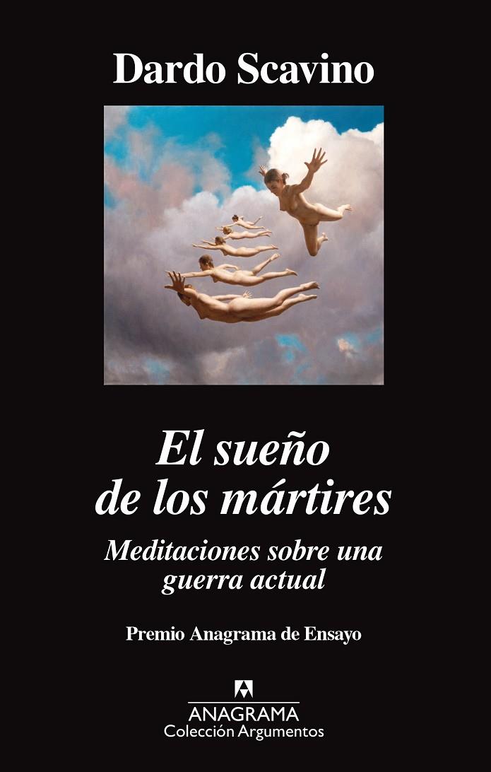 EL SUEÑO DE LOS MÁRTIRES. MEDITACIONES SOBRE UNA GUERRA ACTUAL | 9788433964274 | SCAVINO, DARDO | Llibreria Ombra | Llibreria online de Rubí, Barcelona | Comprar llibres en català i castellà online