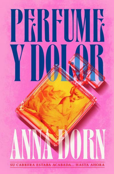 PERFUME Y DOLOR | 9791387595289 | DORN, ANNA | Llibreria Ombra | Llibreria online de Rubí, Barcelona | Comprar llibres en català i castellà online