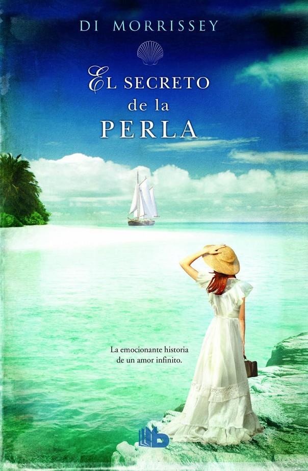 EL SECRETO DE LA PERLA | 9788490701461 | DI MORRISSEY | Llibreria Ombra | Llibreria online de Rubí, Barcelona | Comprar llibres en català i castellà online