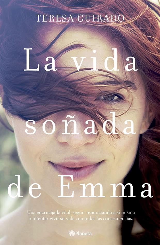 LA VIDA SOÑADA DE EMMA | 9788408175346 | GUIRADO, TERESA | Llibreria Ombra | Llibreria online de Rubí, Barcelona | Comprar llibres en català i castellà online