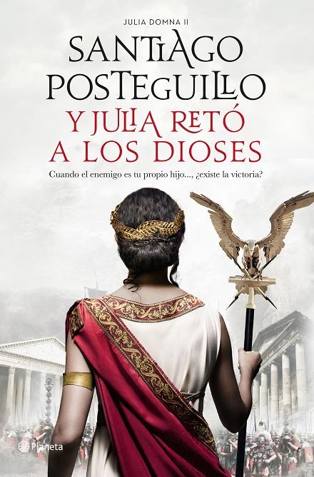 Y JULIA RETÓ A LOS DIOSES | 9788408224693 | POSTEGUILLO, SANTIAGO | Llibreria Ombra | Llibreria online de Rubí, Barcelona | Comprar llibres en català i castellà online