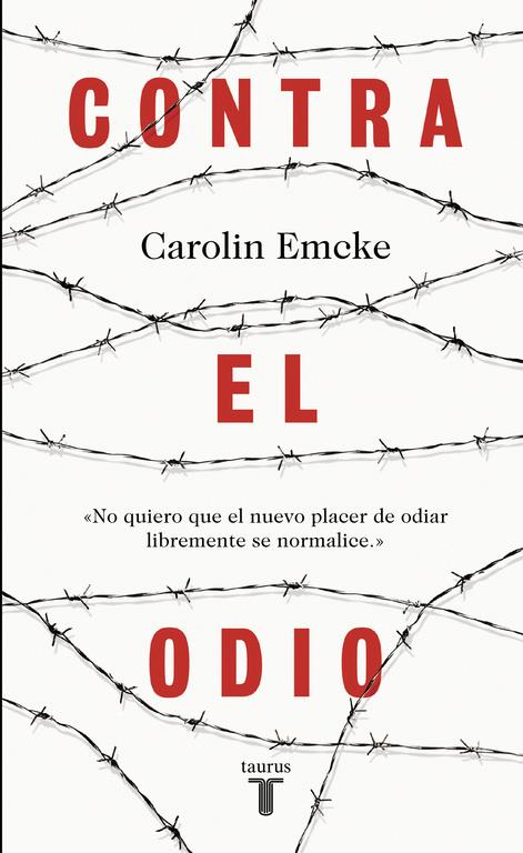 CONTRA EL ODIO | 9788430618743 | EMCKE, CAROLIN | Llibreria Ombra | Llibreria online de Rubí, Barcelona | Comprar llibres en català i castellà online