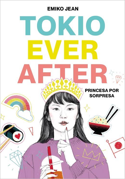 TOKYO EVER AFTER. PRINCESA POR SORPRESA | 9788418483042 | JEAN, EMIKO | Llibreria Ombra | Llibreria online de Rubí, Barcelona | Comprar llibres en català i castellà online