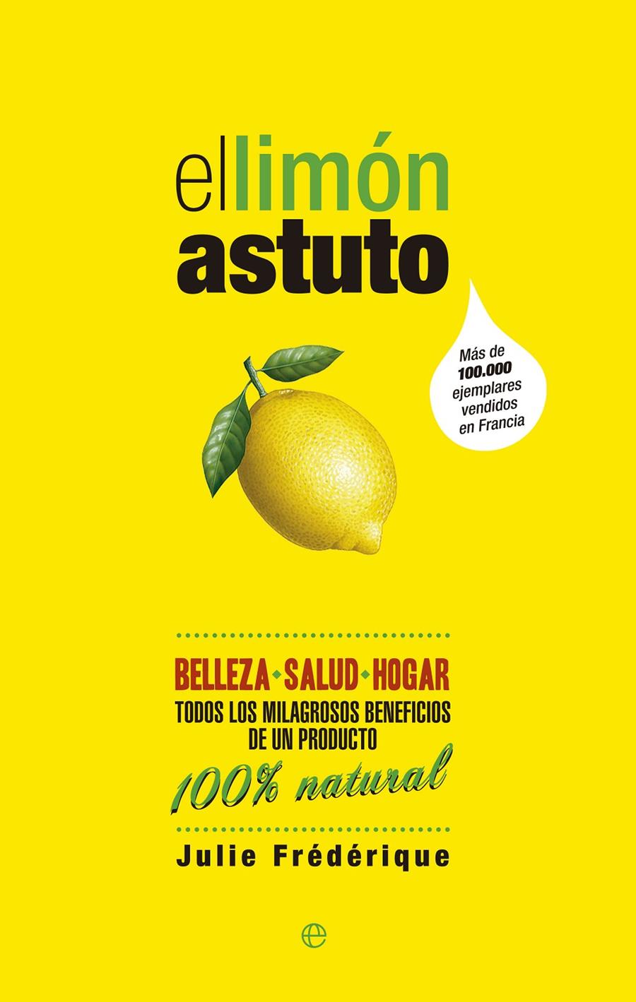 EL LIMÓN ASTUTO | 9788490600108 | JULIE FREDERIQUE | Llibreria Ombra | Llibreria online de Rubí, Barcelona | Comprar llibres en català i castellà online