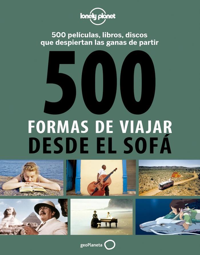 500 FORMAS DE VIAJAR DESDE EL SOFÁ | 9788408130543 | RODOLPHE BACQUET/GILLES DUSOUCHET | Llibreria Ombra | Llibreria online de Rubí, Barcelona | Comprar llibres en català i castellà online
