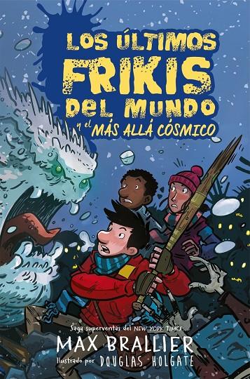 LOS ÚLTIMOS FRIKIS DEL MUNDO Y EL MÁS ALLÁ CÓSMICO | 9788417390136 | BRALLIER, MAX | Llibreria Ombra | Llibreria online de Rubí, Barcelona | Comprar llibres en català i castellà online