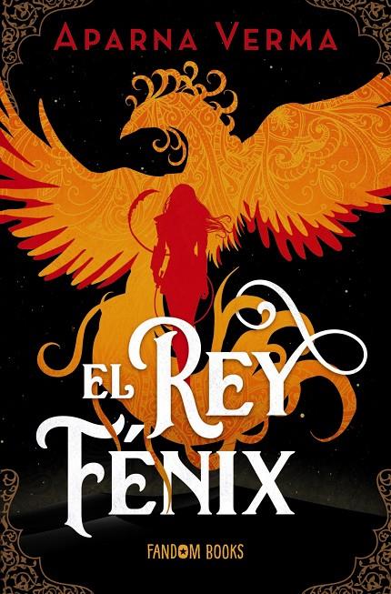 EL REY FÉNIX | 9788419831149 | VERMA, APARNA | Llibreria Ombra | Llibreria online de Rubí, Barcelona | Comprar llibres en català i castellà online