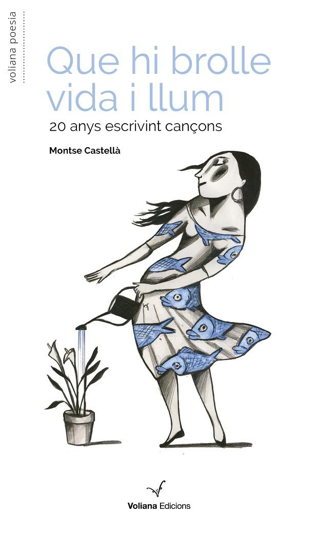 QUE HI BROLLE VIDA I LLUM | 9788412965445 | CASTELLÀ ESPUNY, MONTSE | Llibreria Ombra | Llibreria online de Rubí, Barcelona | Comprar llibres en català i castellà online
