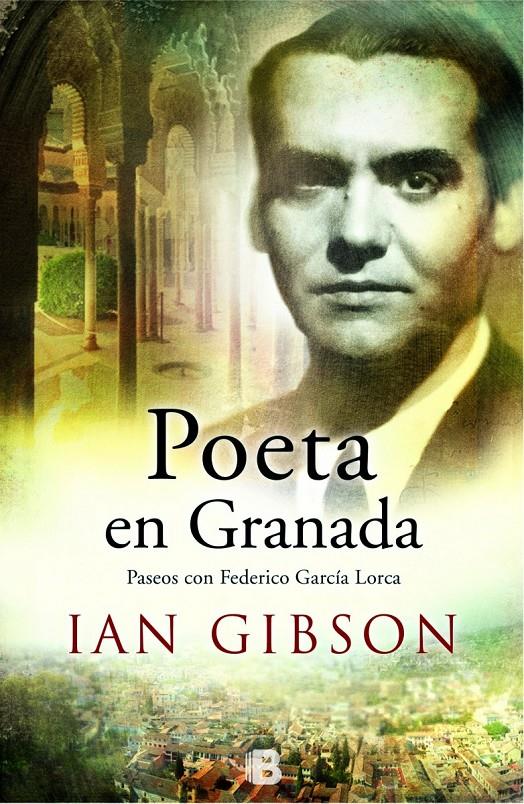 POETA EN GRANADA | 9788466657754 | GIBSON, IAN | Llibreria Ombra | Llibreria online de Rubí, Barcelona | Comprar llibres en català i castellà online
