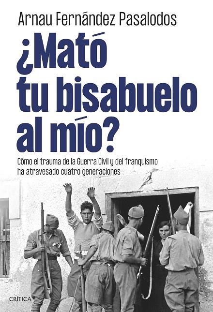 ¿MATÓ TU BISABUELO AL MÍO? | 9788491998105 | FERNÁNDEZ PASALODOS, ARNAU | Llibreria Ombra | Llibreria online de Rubí, Barcelona | Comprar llibres en català i castellà online