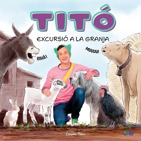 TITÓ. EXCURSIÓ A LA GRANJA | 9791387903169 | JIMÉNEZ CARBÓ, CRISTINA/KIM AMATE | Llibreria Ombra | Llibreria online de Rubí, Barcelona | Comprar llibres en català i castellà online