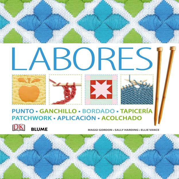 LABORES PUNTO GANCHILLO BORDADO TAPICERIA PATCHWORK APLICACION ACOLCHADO | 9788416138111 | GORDON - HARDING - VANCE | Llibreria Ombra | Llibreria online de Rubí, Barcelona | Comprar llibres en català i castellà online