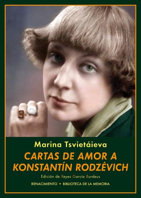 CARTAS DE AMOR A KONSTANTÍN RODZÉVICH | 9788417266547 | TSVIETÁIEVA, MARINA | Llibreria Ombra | Llibreria online de Rubí, Barcelona | Comprar llibres en català i castellà online