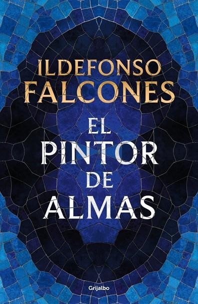 EL PINTOR DE ALMAS | 9788425372421 | FALCONES, ILDEFONSO | Llibreria Ombra | Llibreria online de Rubí, Barcelona | Comprar llibres en català i castellà online