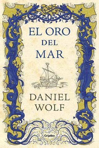 EL ORO DEL MAR | 9788425356803 | WOLF, DANIEL | Llibreria Ombra | Llibreria online de Rubí, Barcelona | Comprar llibres en català i castellà online
