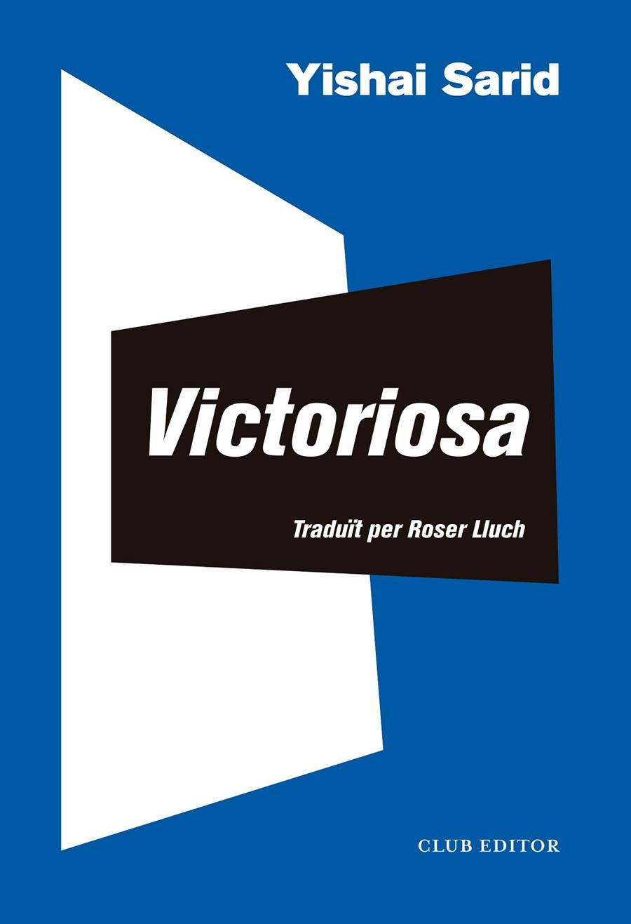 VICTORIOSA | 9788473293716 | SARID, YISHAI | Llibreria Ombra | Llibreria online de Rubí, Barcelona | Comprar llibres en català i castellà online