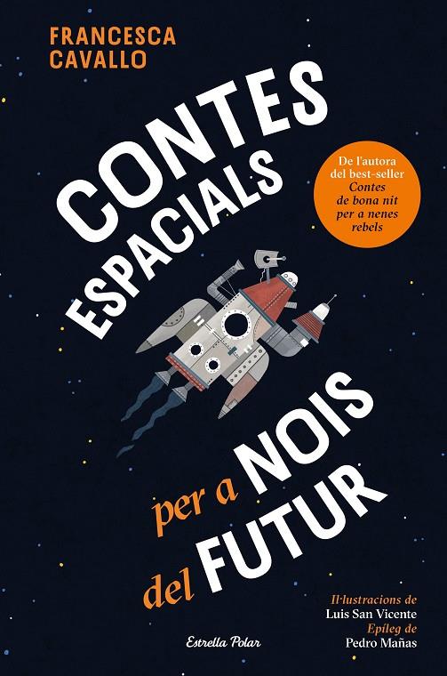 CONTES ESPACIALS PER A NOIS DEL FUTUR | 9791387782504 | CAVALLO, FRANCESCA | Llibreria Ombra | Llibreria online de Rubí, Barcelona | Comprar llibres en català i castellà online