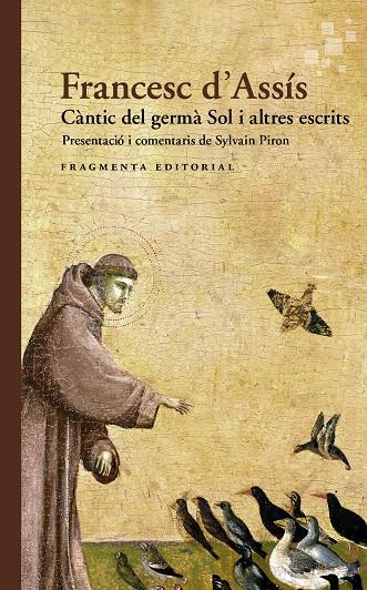 CÀNTIC DEL GERMÀ SOL I ALTRES ESCRITS | 9791387548148 | D'ASSÍS, SANT FRANCESC | Llibreria Ombra | Llibreria online de Rubí, Barcelona | Comprar llibres en català i castellà online