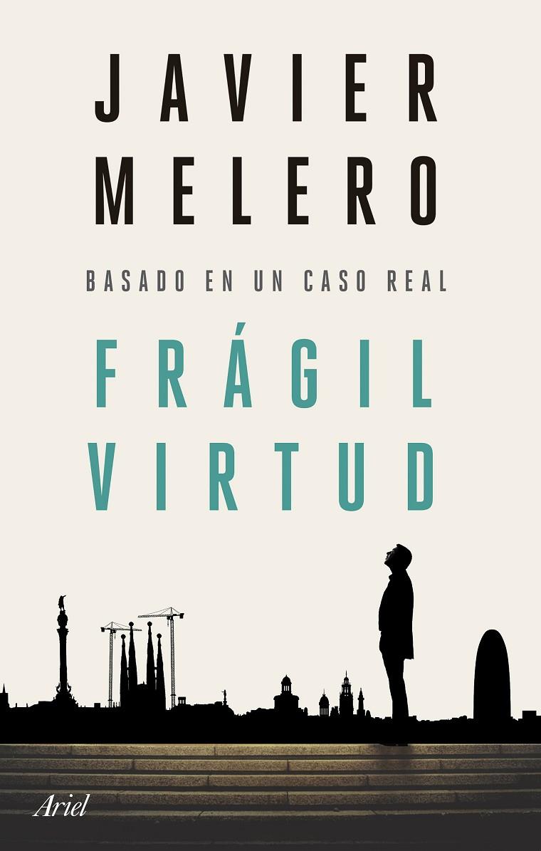 FRÁGIL VIRTUD | 9788434436756 | MELERO, JAVIER | Llibreria Ombra | Llibreria online de Rubí, Barcelona | Comprar llibres en català i castellà online