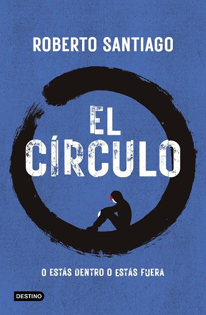 EL CÍRCULO | 9788408307518 | SANTIAGO, ROBERTO | Llibreria Ombra | Llibreria online de Rubí, Barcelona | Comprar llibres en català i castellà online