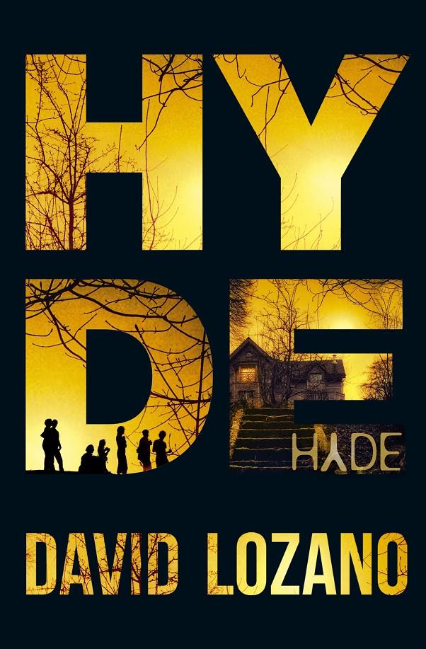 HYDE (CASTELLA) | 9788420417042 | DAVID LOZANO | Llibreria Ombra | Llibreria online de Rubí, Barcelona | Comprar llibres en català i castellà online