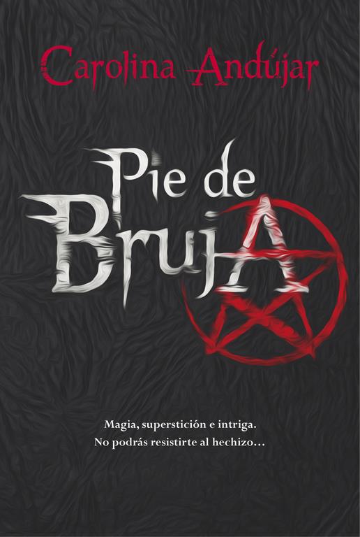 PIE DE BRUJA | 9788490434130 | ANDUJAR,CAROLINA | Llibreria Ombra | Llibreria online de Rubí, Barcelona | Comprar llibres en català i castellà online