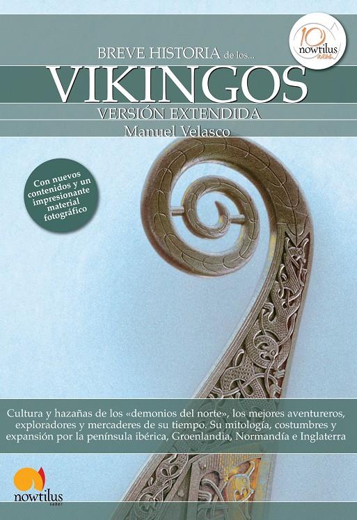 BREVE HISTORIA DE LOS VIKINGOS (VERSIÓN EXTENDIDA) | 9788499673455 | VELASCO LAGUNA, MANUEL | Llibreria Ombra | Llibreria online de Rubí, Barcelona | Comprar llibres en català i castellà online