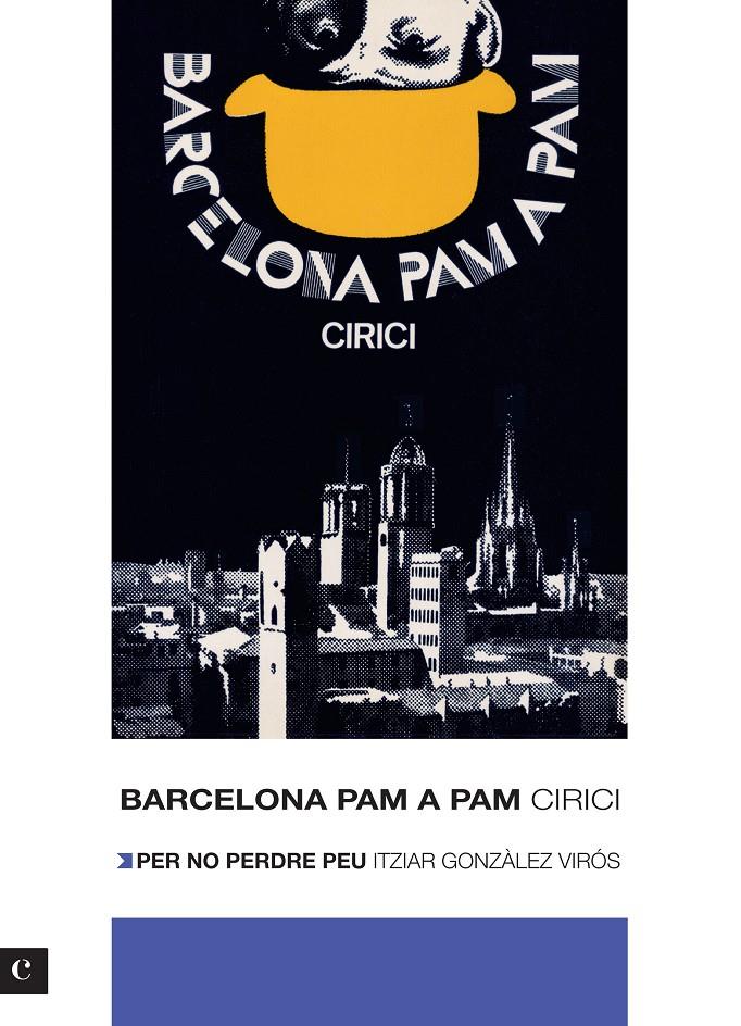 BARCELONA PAM A PAM. EDICIÓ 2012 | 9788415097471 | CIRICI I PELLICER, ALEXANDRE/GONZÁLEZ VIRÓS, ITZIAR | Llibreria Ombra | Llibreria online de Rubí, Barcelona | Comprar llibres en català i castellà online