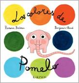 LOS COLORES DE POMELO | 9788492750733 | BADESCU - CHAUD | Llibreria Ombra | Llibreria online de Rubí, Barcelona | Comprar llibres en català i castellà online