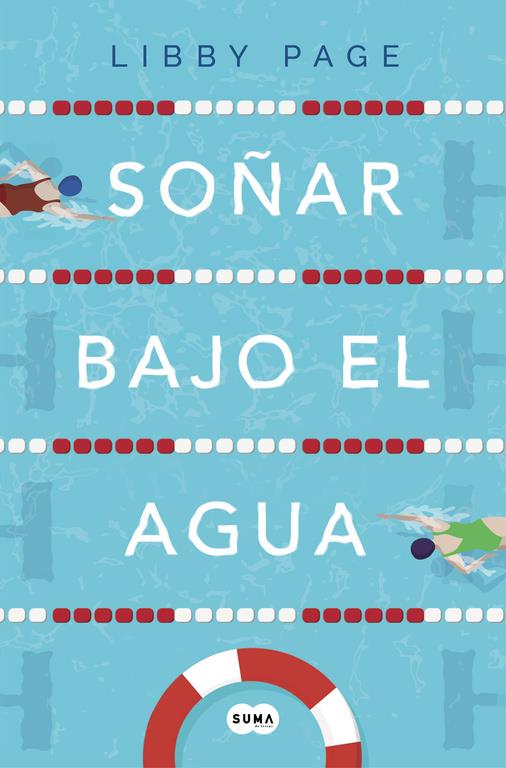 SOÑAR BAJO EL AGUA | 9788491292333 | PAGE, LIBBY | Llibreria Ombra | Llibreria online de Rubí, Barcelona | Comprar llibres en català i castellà online