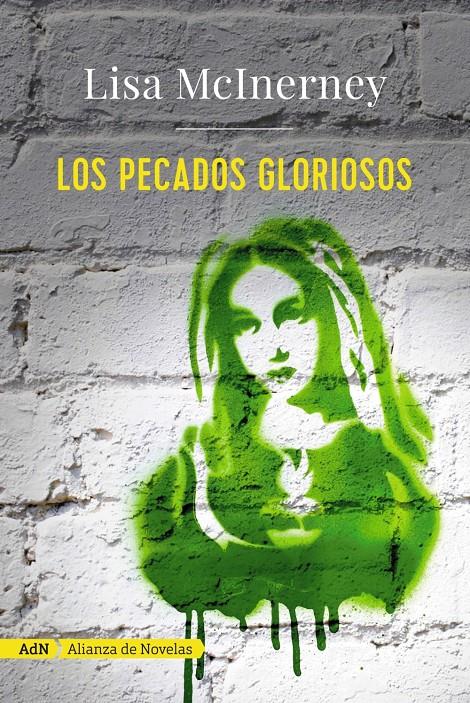 LOS PECADOS GLORIOSOS (ADN) | 9788491044765 | MCINERNEY, LISA | Llibreria Ombra | Llibreria online de Rubí, Barcelona | Comprar llibres en català i castellà online
